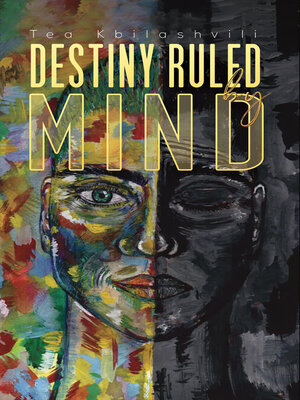 cover image of Destiny Ruled by Mind